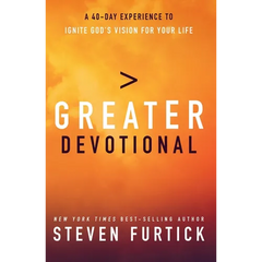 Greater Devotional: A Forty-Day Experience to Ignite God's Vision for Your Life