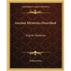 Ancient Mysteries Described: English Mysteries