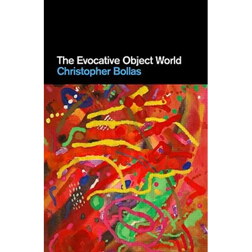 The Evocative Object World