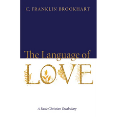 The Language of Love: A Basic Christian Vocabulary