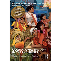 Occupational Therapy in the Philippines: Theory, Practice, and Stories