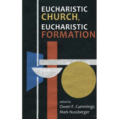 Eucharistic Church, Eucharistic Formation