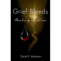 Grief Bleeds: Healing in Loss