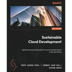 Sustainable Cloud Development: Optimize cloud workloads for environmental impact in the GenAI era