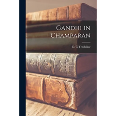 Gandhi in Champaran