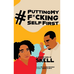 #PuttingMyF*ckingSelfFirst