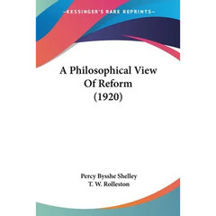 A Philosophical View Of Reform (1920)