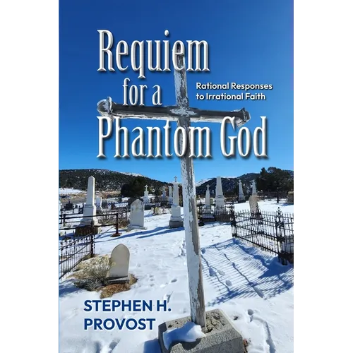 Requiem for a Phantom God