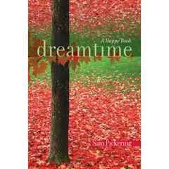Dreamtime: A Happy Book