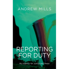Reporting for Duty: My Urgency for Justice and Peace