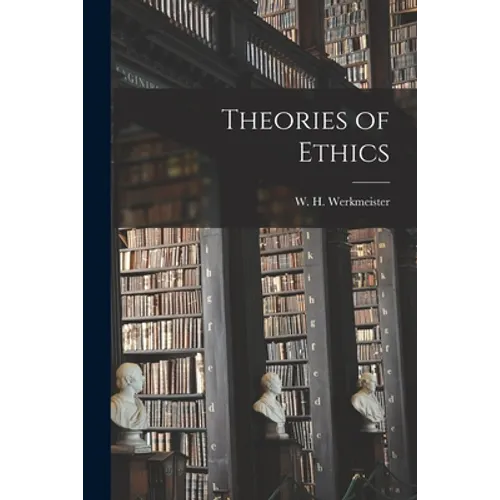 Theories of Ethics