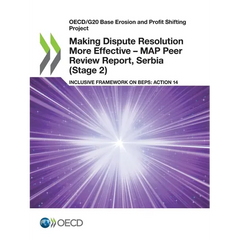 Making Dispute Resolution More Effective - MAP Peer Review Report, Serbia (Stage 2)