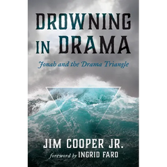 Drowning in Drama: Jonah and the Drama Triangle