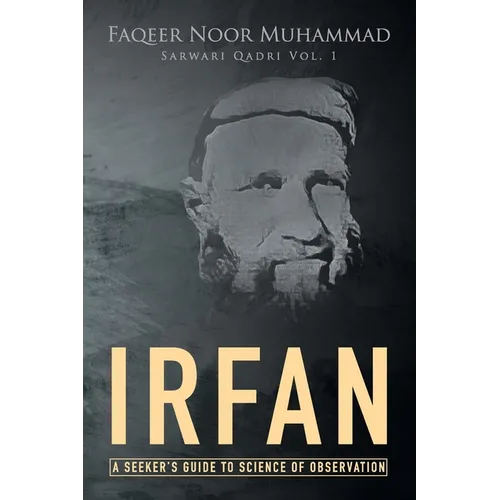 Irfan: A Seeker's Guide to Science of Observation