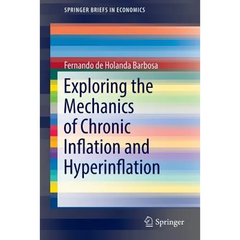 Exploring the Mechanics of Chronic Inflation and Hyperinflation
