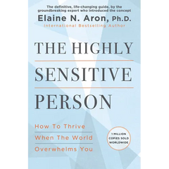 The Highly Sensitive Person