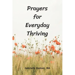 Prayers for Everyday Thriving