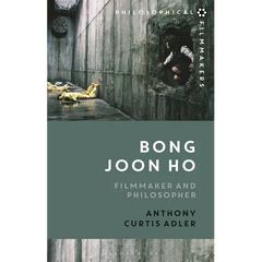 Bong Joon Ho: Philosopher and Filmmaker