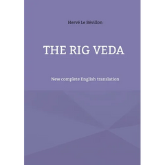 The Rig Veda: New complete English translation