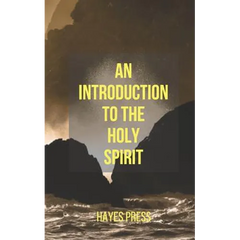 An Introduction to the Holy Spirit