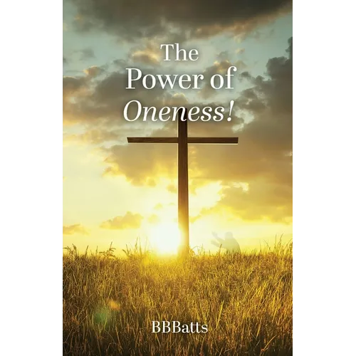 The Power of Oneness!