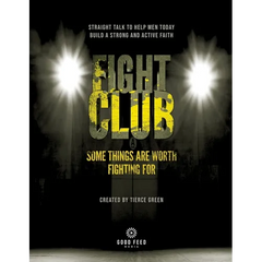 Fight Club: Some Things Are Worth Fighting For