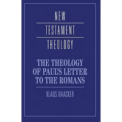 The Theology of Paul's Letter to the Romans
