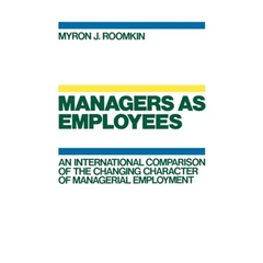 Managers as Employees