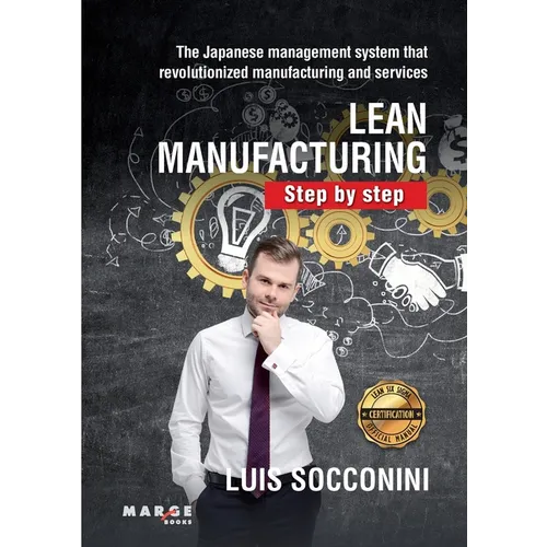 Lean Manufacturing. Step by step