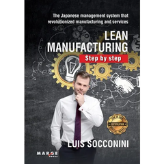 Lean Manufacturing. Step by step