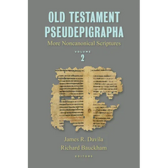 Old Testament Pseudepigrapha, Vol. 2: More Noncanonical Scriptures