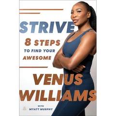 Strive: 8 Steps to Find Your Awesome