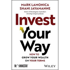 Invest Your Way: How to Grow Your Wealth on Your Terms