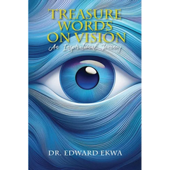 Treasure Words on Vision: An Inspirational Journey