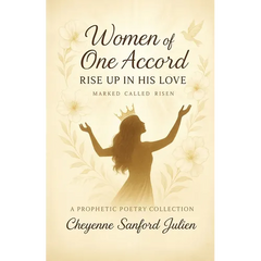 Women of One Accord - RISE UP IN HIS LOVE