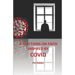 Reflections on Faith Inspired by Covid