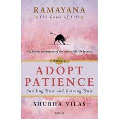 Ramayana: The Game of Life Adopt Patience