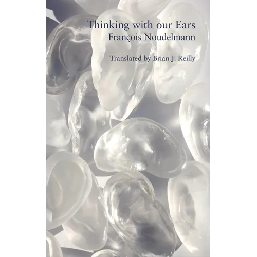 Thinking with Our Ears