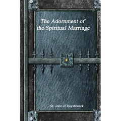 The Adornment of the Spiritual Marriage