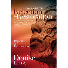 Rejection to Restoration