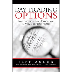 Day Trading Options: Profiting from Price Distortions in Very Brief Time Frames