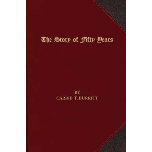 The Story of Fifty Years