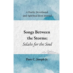 Songs Between the Storms: Selahs for the Soul