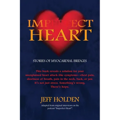 Imperfect Heart: Stories of Myocardial Bridges