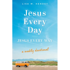 Jesus Every Day, Jesus Every Way: A Weekly Devotional