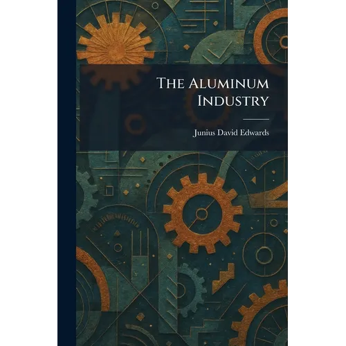 The Aluminum Industry