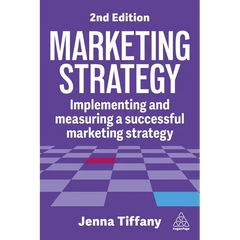 Marketing Strategy: Implementing and Measuring a Successful Marketing Strategy