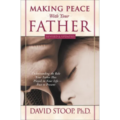 Making Peace With Your Father