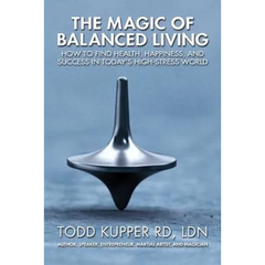 The Magic of Balanced Living