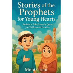Stories of the Prophets for Young Hearts